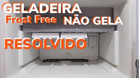 geladeira frost free brastemp não está gelando